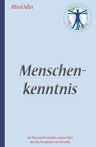 Alfred Adler: Menschenkenntnis von Independently Published