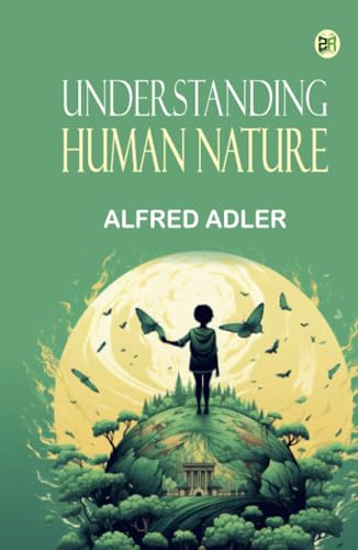 Understanding Human Nature von Zinc Read