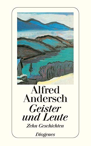 Geister und Leute: Zehn Geschichten (detebe) von Diogenes Verlag AG