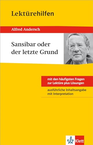 Klett Lektürehilfen Alfred Andersch, Sansibar oder der letzte Grund: Klasse 8 - 10 - Interpretationshilfe für die Schule von Klett Lerntraining