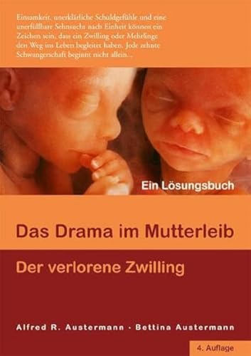 Das Drama im Mutterleib - Der verlorene Zwilling von Knigsweg Verlag