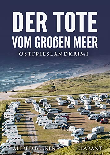 Der Tote vom Großen Meer. Ostfrieslandkrimi (Kommissar Steen ermittelt)