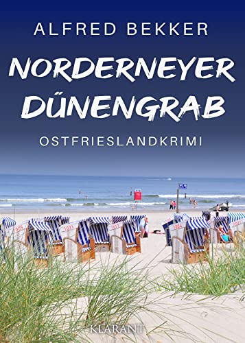 Norderneyer Dünengrab. Ostfrieslandkrimi (Die Inselermittler) von Klarant