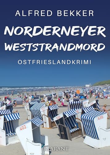 Norderneyer Weststrandmord. Ostfrieslandkrimi (Die Inselermittler) von Klarant