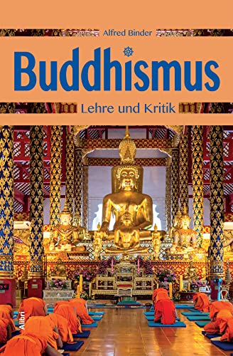 Buddhismus: Lehre und Kritik