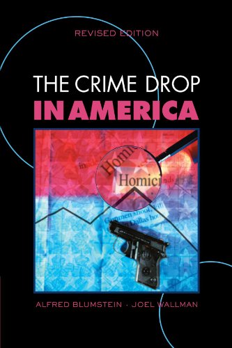 The Crime Drop in America (Cambridge Studies in Criminology) von Cambridge University Press