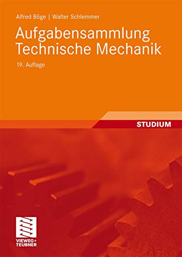 Aufgabensammlung Technische Mechanik Aufgabensammlung Technische Mechanik