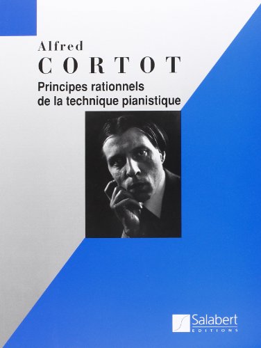 Principes rationnels de la technique pianistique - Piano von Editions Salabert