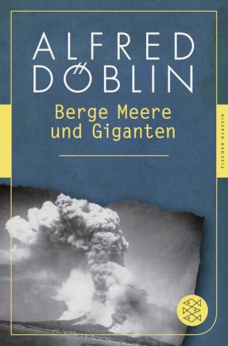 Berge Meere und Giganten: Roman