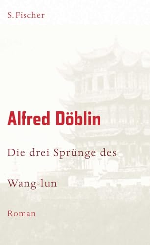 Die drei Sprünge des Wang-lun: Roman von FISCHERVERLAGE