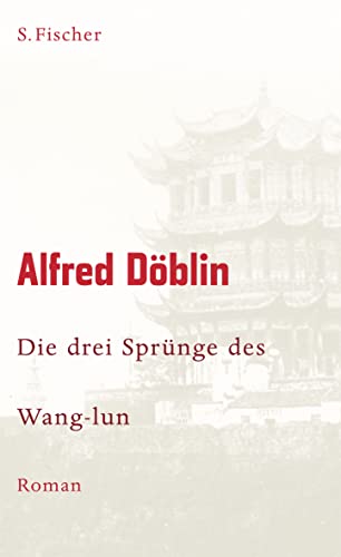 Die drei Sprünge des Wang-lun: Roman
