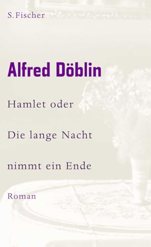 Hamlet oder Die lange Nacht nimmt ein Ende: Roman