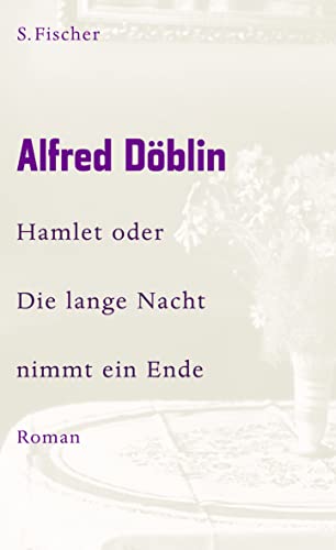 Hamlet oder Die lange Nacht nimmt ein Ende: Roman