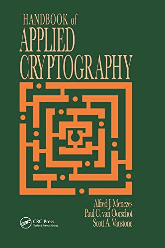 Handbook of Applied Cryptography (CRC Press Series on Discrete Mathematics and Its Applications) von CRC Press