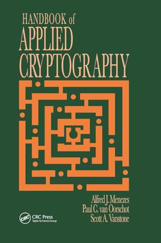 Handbook of Applied Cryptography (CRC Press Series on Discrete Mathematics and Its Applications) von CRC Press