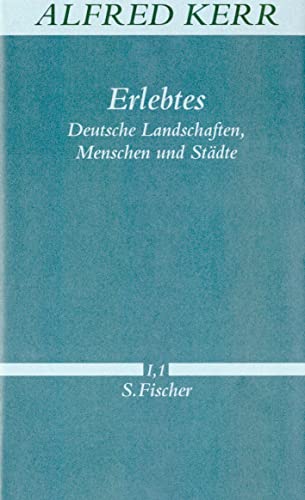 Erlebtes: Deutsche Landschaften, Menschen und Städte