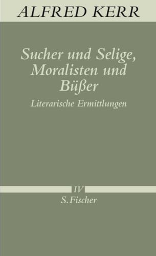 Sucher und Selige, Moralisten und Büßer: Literarische Ermittlungen von S. Fischer