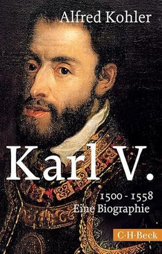Karl V.: 1500-1558 (Beck Paperback) von Beck C. H.