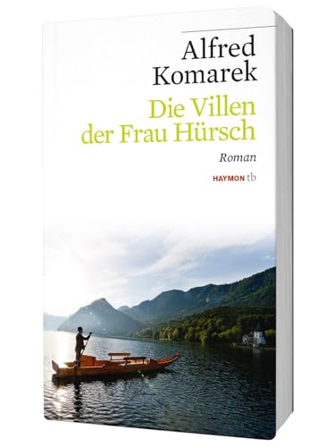 Die Villen der Frau Hürsch: Roman (HAYMON TASCHENBUCH) von Haymon Verlag