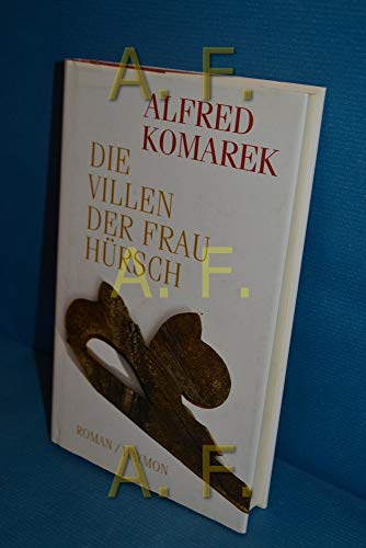 Die Villen der Frau Hürsch. Roman von Haymon Verlag