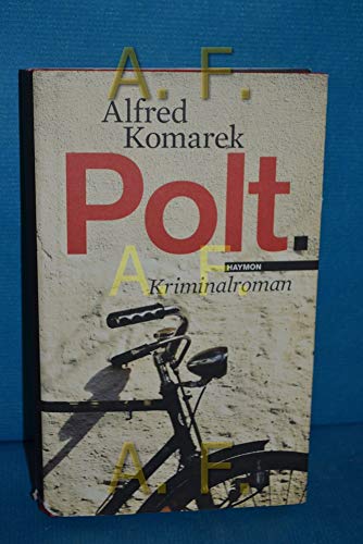 Polt. Kriminalroman von Haymon Verlag