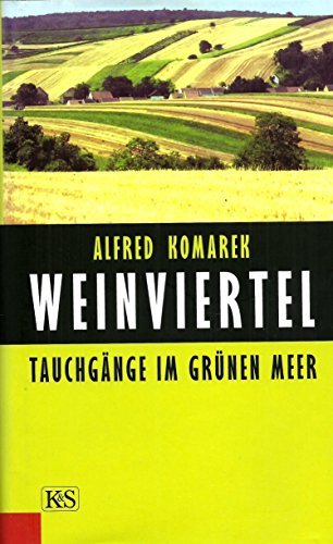 Weinviertel: Tauchgänge im grünen Meer Weinviertel: Tauchgänge im grünen Meer