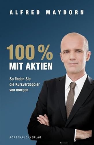 100 % mit Aktien: So finden Sie die Kursverdoppler von morgen