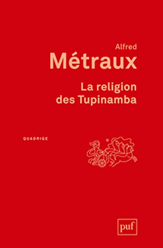 La religion des Tupinamba von PUF