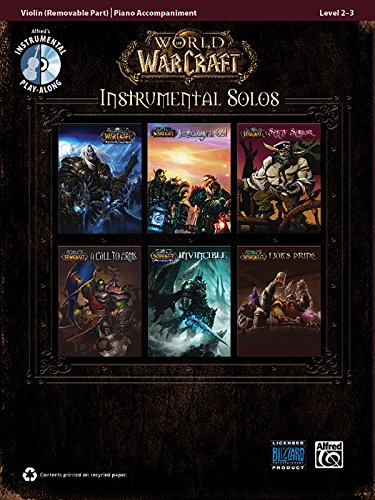World of Warcraft Instrumental Solos for Strings: Violine/Geige (incl. CD) (Pop Instrumental Solo Series)