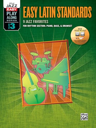 Alfred Jazz Easy Play-Along, Vol 3: Latin - Rhythm Section (Piano, Bass, Drum Set), Book & MP3 CD: For Rhythm Section: Piano, Bass, & Drumset (incl. ... Easy Jazz Play-Along Series, 3, Band 3)
