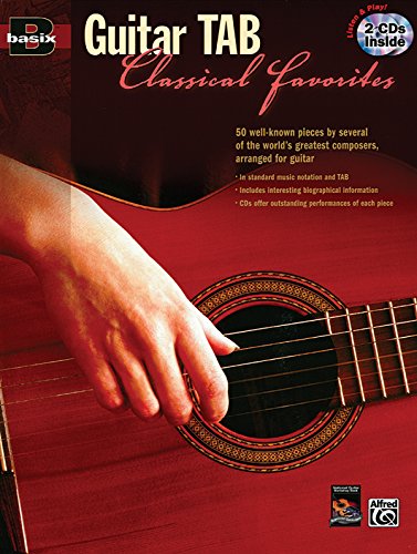 Basix Guitar Tab Classical Favorites: Book & 2 CDs (Basix[r]): 50 well-known pieces by several of the world's greatest composers arranged for guitar (incl. 2 CDs) von Alfred Music