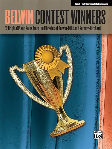 Belwin Contest Winners, Book 3: 12 Original Piano Solos from the Libraries of Belwin-Mills and Summy-Birchard (Belwin Contest Winners, 3, Band 3)