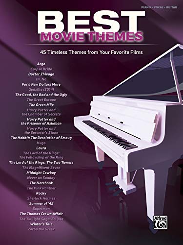 Best Movie Themes: 45 Timeless Themes from Your Favorite Films - Piano/Vocal/Guitar