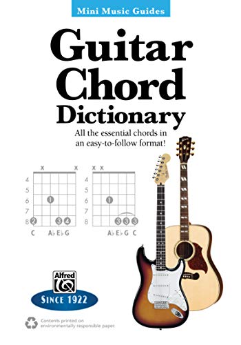 Guitar Chord Dictionary: All the Essential Chords in an Easy-to-Follow Format! (Mini Music Guides)