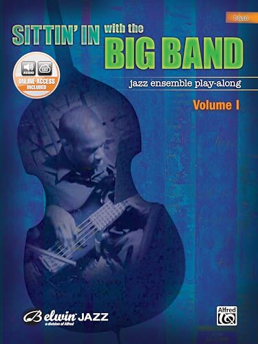 Sittin' In with the Big Band, Volume 1: Jazz Ensemble Play-Along (incl. CD)