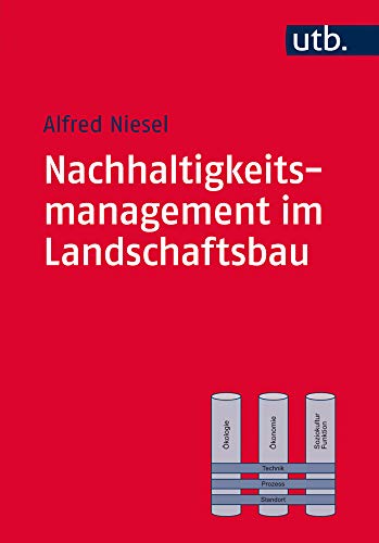 Nachhaltigkeitsmanagement im Landschaftsbau von UTB GmbH