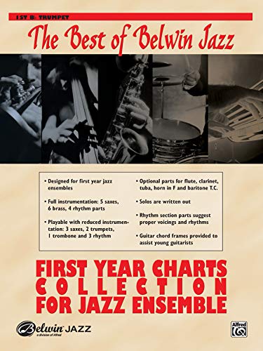 First Year Charts Collection for Jazz Ensemble: 1st B-flat Trumpet First Year Charts Collection for Jazz Ensemble: 1st B-flat Trumpet