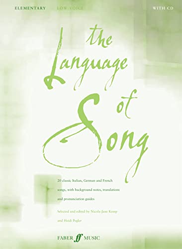 The Language of Song -- Elementary: Low Voice (Faber Edition) von Faber & Faber
