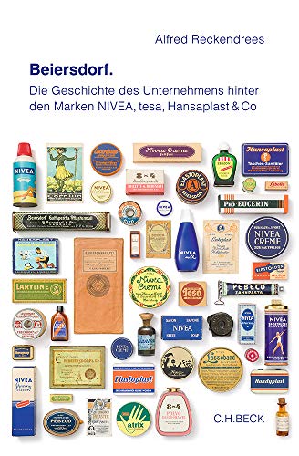 Beiersdorf: Die Geschichte des Unternehmens hinter den Marken NIVEA, tesa, Hansaplast & Co.