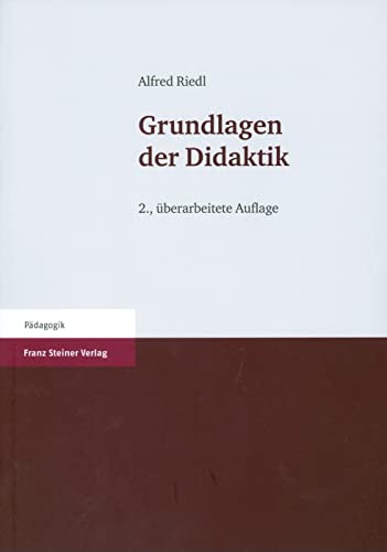 Grundlagen der Didaktik von Steiner Franz Verlag