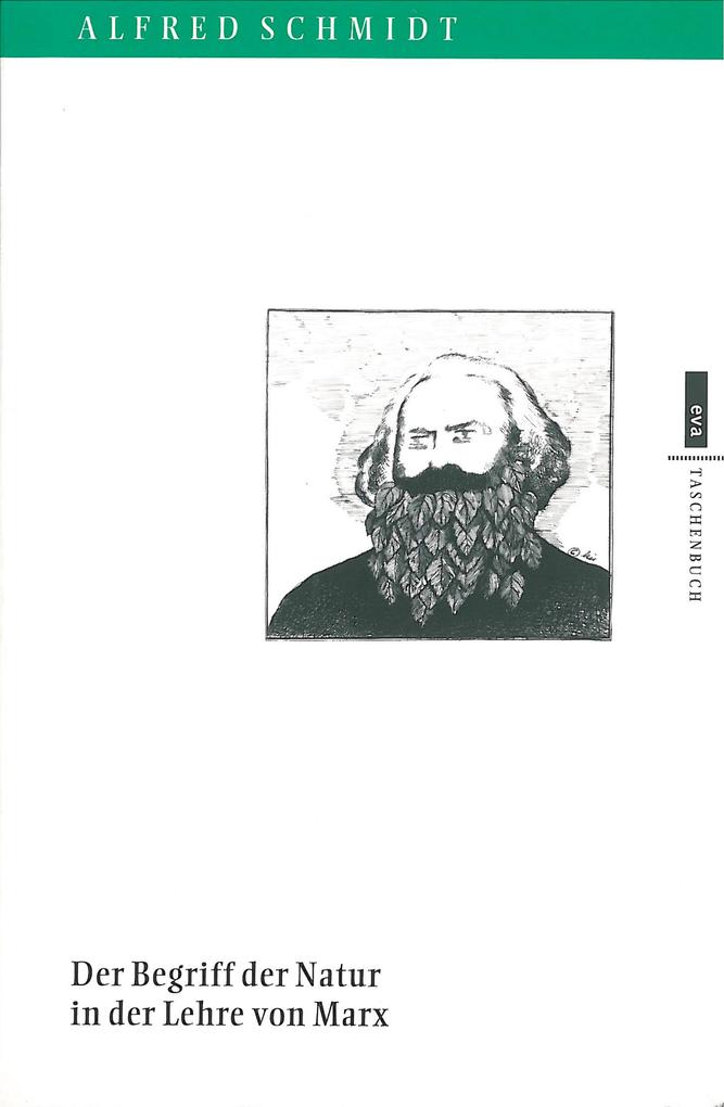 Der Begriff der Natur in der Lehre von Marx von Europäische Verlagsanst.