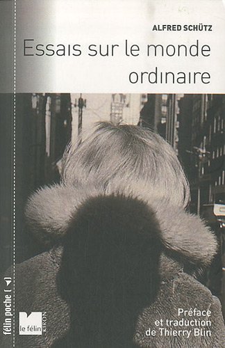 Essais sur le monde ordinaire Essais sur le monde ordinaire von Editions du Félin