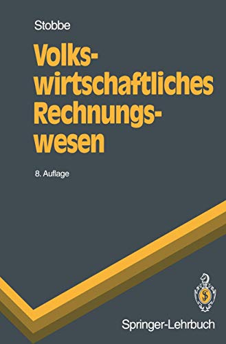Volkswirtschaftliches Rechnungswesen (Springer-Lehrbuch) (German Edition) von Springer
