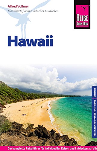Reise Know-How Hawaii: Reiseführer für individuelles Entdecken