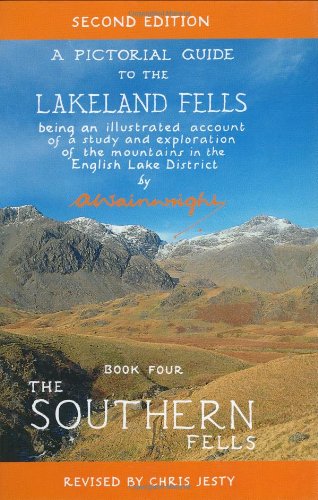 The Southern Fells: Pictorial Guides to the Lakeland Fells Book 4 (Lake District & Cumbria)