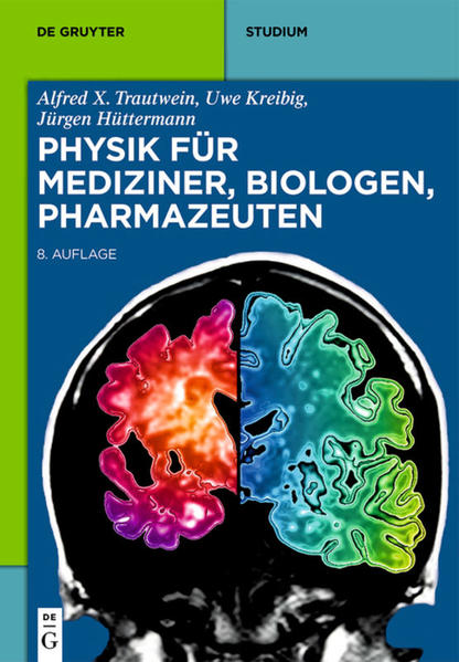 Physik für Mediziner Biologen Pharmazeuten von Gruyter Walter de GmbH