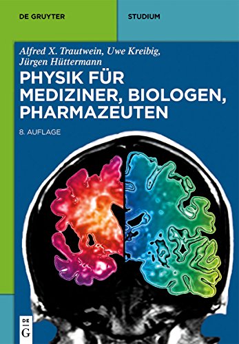 Physik für Mediziner, Biologen, Pharmazeuten (De Gruyter Studium) von de Gruyter