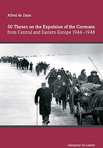 50 Theses on the Expulsion of the Germans from Central and Eastern Europe 1944-1948 von Verlag Inspiration Un Limited