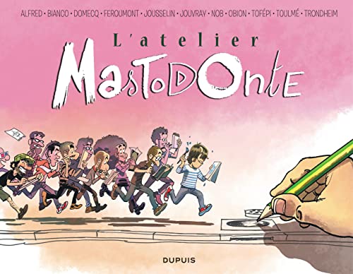 L'atelier Mastodonte - Tome 5 - L'atelier Mastodonte, tome 5 von DUPUIS