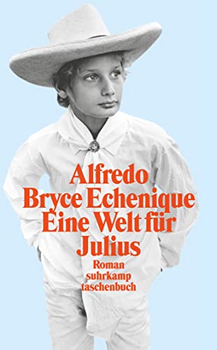 Eine Welt für Julius: Roman (suhrkamp taschenbuch) von Suhrkamp Verlag AG